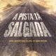 A Pista Tá Salgada feat Júlia Rafaela Julya e Maryana Kamila e Kavic Single