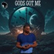 God Got Me Single