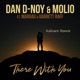 There With You feat Margau Garrett Raff Kelvaro Remix Single