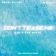 Don t Tease Me Bae4Thawinta Single