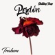 Perdón Single