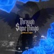 Through Some Things Single