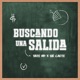 BUSCANDO UNA SALIDA Single