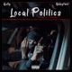 Local Politics feat Kwengface Single