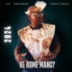 Ke rome mang feat Vick Bantwana Single