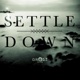 Settle Down Single