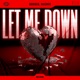 Let Me Down Single