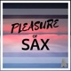 Pleasure of Sax feat Psycho Single