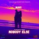 Nobody Else Single