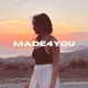 Made 4 You Single
