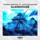 Glasshouse feat Jade Gallagher Single