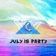 July Is Party Single