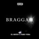 Braggao Single