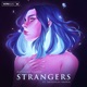 Strangers feat Roseanna Brown Single