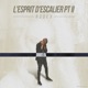 L esprit D escalier Pt II Single