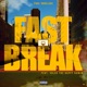 Fast Break feat Solus The Happy Human Single