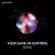 Your Love in Control Single
