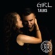 Girl Talks Single