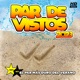 Par de Vistos Single