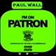 I m On Patron Single