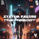 System Failure The Reboot EP