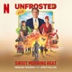 Sweet Morning Heat From the Netflix Film Unfrosted Single