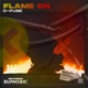Flame On Single