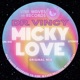 Micky Love Single