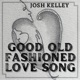 Good Old Fashioned Love Song Single