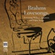 Brahms Lovesongs