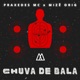 Chuva de Bala Single