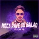 Mega Rave do Bailão feat Mc Rd Mc Madan Mc Bn Single
