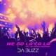We Go La La La Listen Again Remixes Single