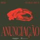 Anunciação Single