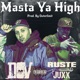 Masta Ya High Single