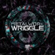 Wriggle EP