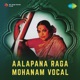 Aalapana Raga Mohanam EP