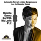 Watcha Gonna Do with My Lovin Pt 2 feat LaShonda Reese Single