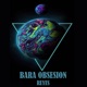 Bara obsesion feat Reyes Single