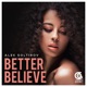 Better Believe Single