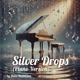 Silver Drops Piano Version Single