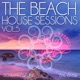 The Beach House Sessions Vol 5