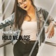 Hold Me Close Single