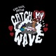 Catch My Wave feat Iration Single