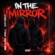 In The Mirror feat GCM Drako Single