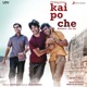 Kai Po Che Original Motion Picture Soundtrack Single