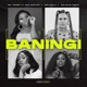 Baningi feat Sho Madjozi Dee Koala Nelisiwe Sibiya Single