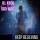 Keep Believing Single feat Odd Wall Single