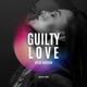 Guilty Love Single