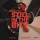 Still in the Bity Single